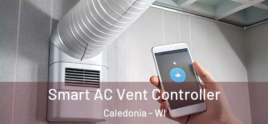  Smart AC Vent Controller Caledonia - WI